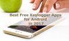 Best Free Keylogger Apps for Android in 2017